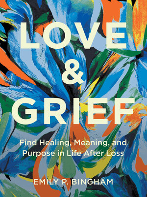cover image of Love & Grief